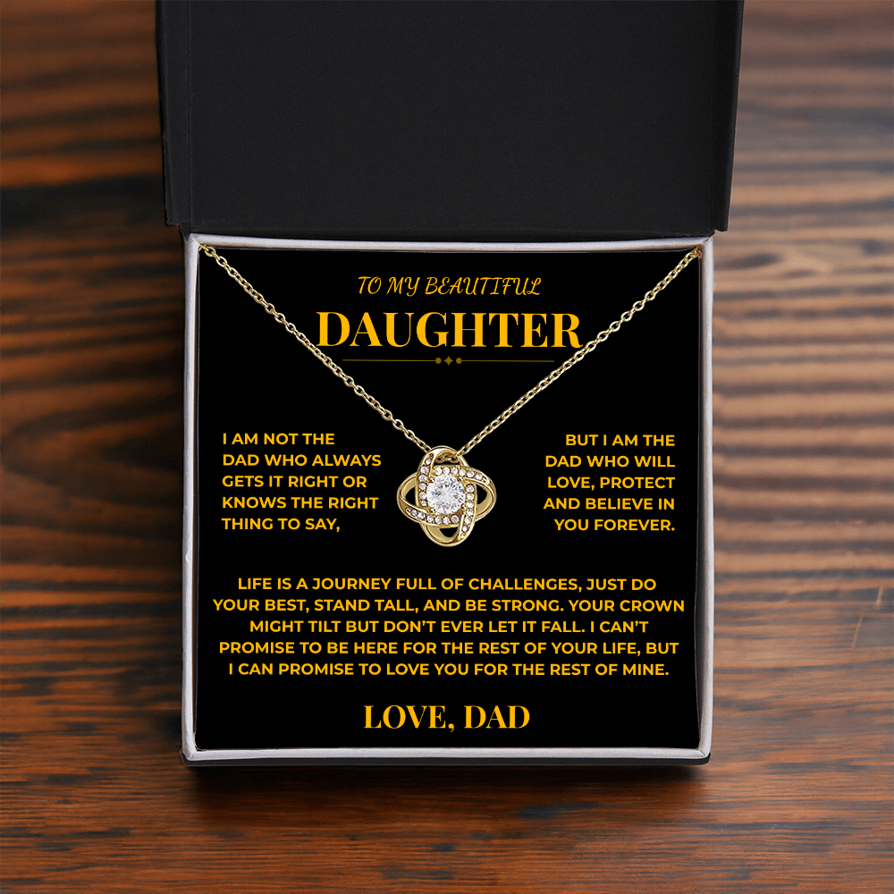 To My Beautiful Daughter From Dad – Your Crown Might Tilt, But Don't Ever Let It Fall – Knot Necklace