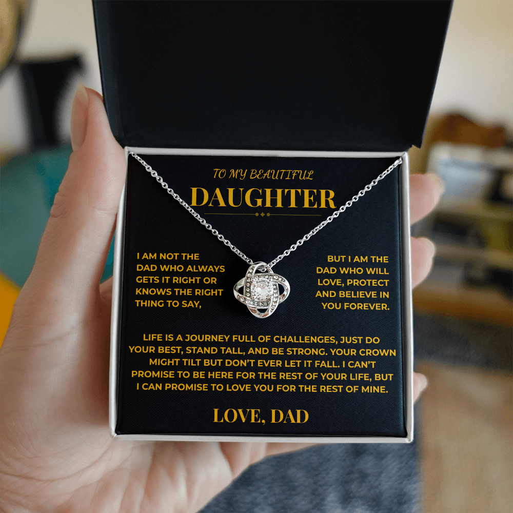 To My Beautiful Daughter From Dad – Your Crown Might Tilt, But Don't Ever Let It Fall – Knot Necklace