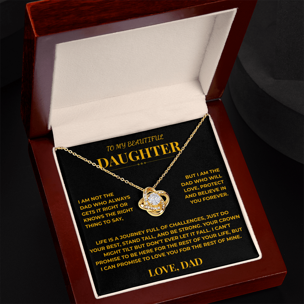 To My Beautiful Daughter From Dad – Your Crown Might Tilt, But Don't Ever Let It Fall – Knot Necklace