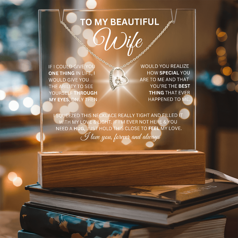 To My Beautiful Wife-I Love You Forever And Always-Keepsake Acrylic Bundle
