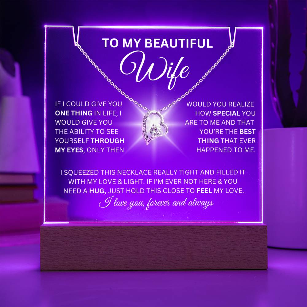 To My Beautiful Wife-I Love You Forever And Always-Keepsake Acrylic Bundle