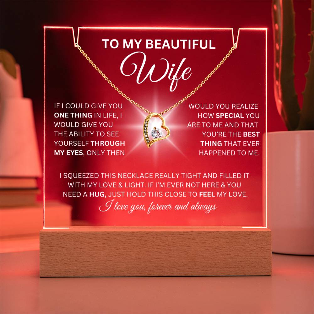To My Beautiful Wife-I Love You Forever And Always-Keepsake Acrylic Bundle