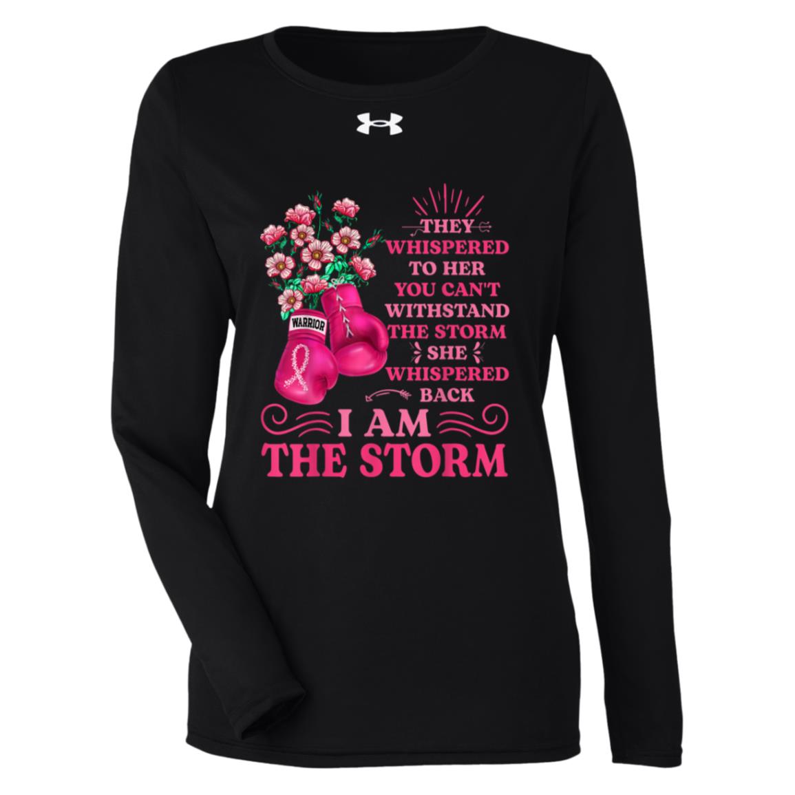 I Am The Storm | Under Armour Long Sleeve Shirt