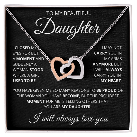 To My Beautiful Daughter Interlocking Hearts Necklace-I Closed My Eyes
