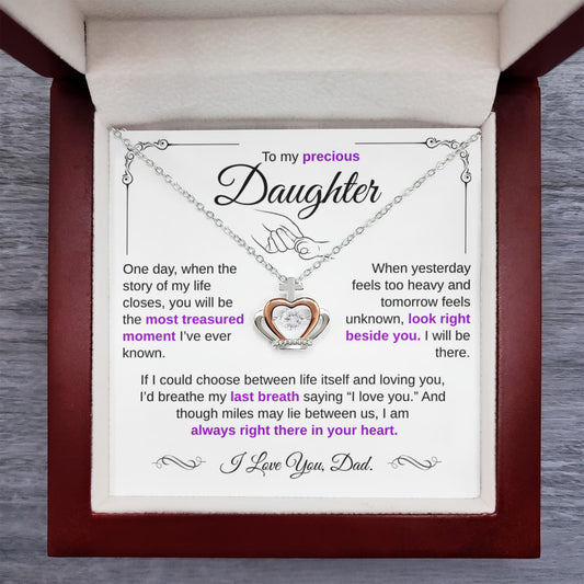 To My Precious Daughter Necklace-You Will Be The Most Treasured Moment